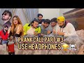 Prank call part 3  ajj sab gusse ma q ha  sos squad