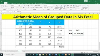 Finding Arithmetic Mean of Grouped Data in Ms Excel