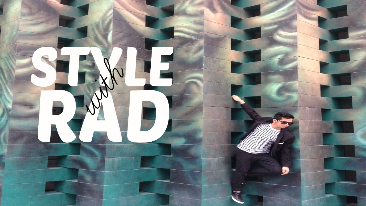 Style with Rad: City Walk Dubai entertainment weekly ซับไทย