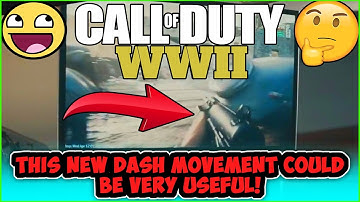 COD WW2 A NEW DASH MOVEMENT BEING ADDED IN WORLD WAR 2! THIS COULD BE VERY USEFUL (COD WW2 GAMEPLAY)