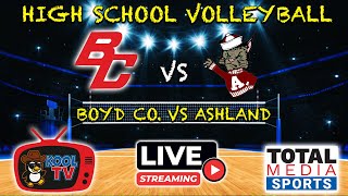 Boyd Co vs Ashland Volleyball | 64th District Tour | KHSAA Volleyball | LIVE | Kool TV | 10/21/25