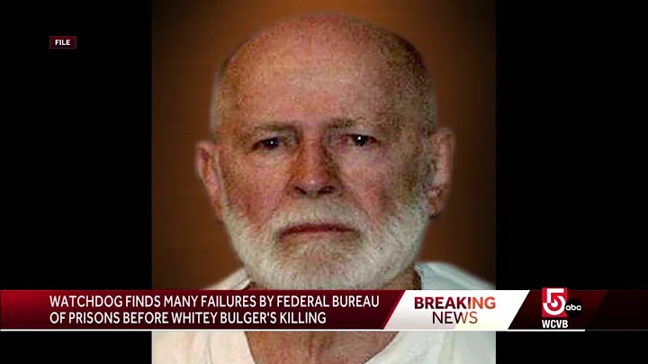 DOJ watchdog finds failures before Bulger's killing