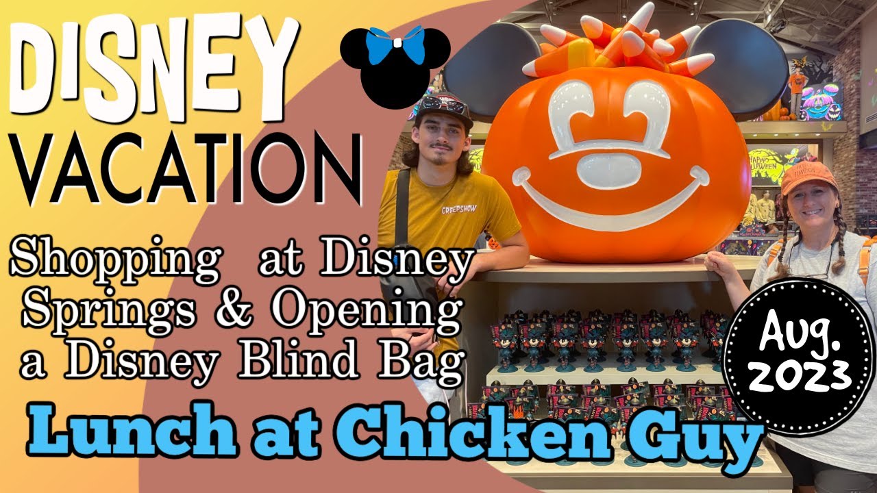 Disney Vacation Shopping at Disney Springs Lunch at Chicken Guy Port