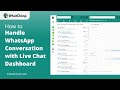How To Handle WhatsApp Conversation With Live Chat Dashboard WhatChimp Basics How To Handle WhatsApp Conversation With Live Chat Dashboard WhatChimp Basics