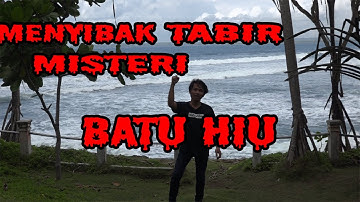 MENYIBAK TABIR MISTERI BATU HIU