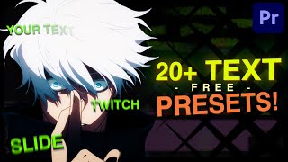 20  FREE Text Presets! - Premiere Pro (for edits/AMVs)