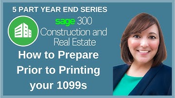 How to Prepare Prior to Printing 1099s in Sage 300 CRE | Year-End Tasks for Sage Timberline Office