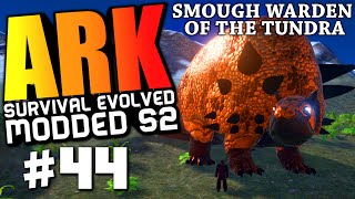ARK Survival Evolved - SMOUGH WARDEN BOSS FIGHT, BADASS TREX PACHY TAMING Modded #44 (ARK Gameplay)