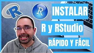 Cómo Descargar e instalar R y RStudio 2026 en menos de 5 minutos para Windows
