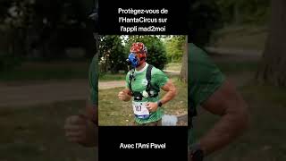 Protègez-vous de l’HantaCircus surl’appli mad2moi