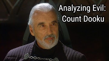 Analyzing Evil: Count Dooku From Star Wars