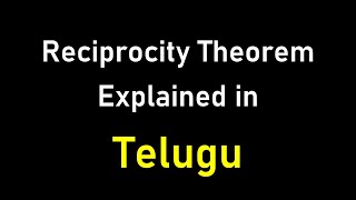 Reciprocity Theorem in Telegu ll Electrical Circuits ll BHK Electrical Concepts ll