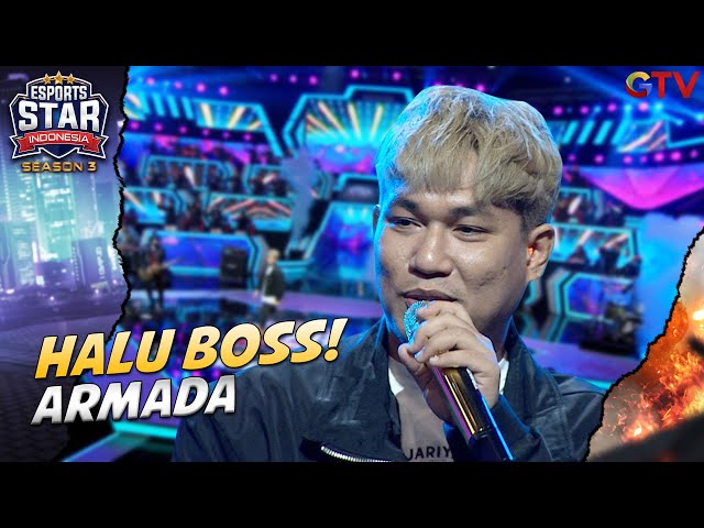 ARMADA DENGAN LAGUNYA HALU BOSS  | ESPORTS STAR INDONESIA S3 GTV 2022 class=