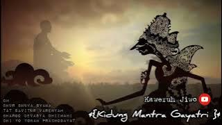 Kidung mantra gayatri | Majapahit Mp3