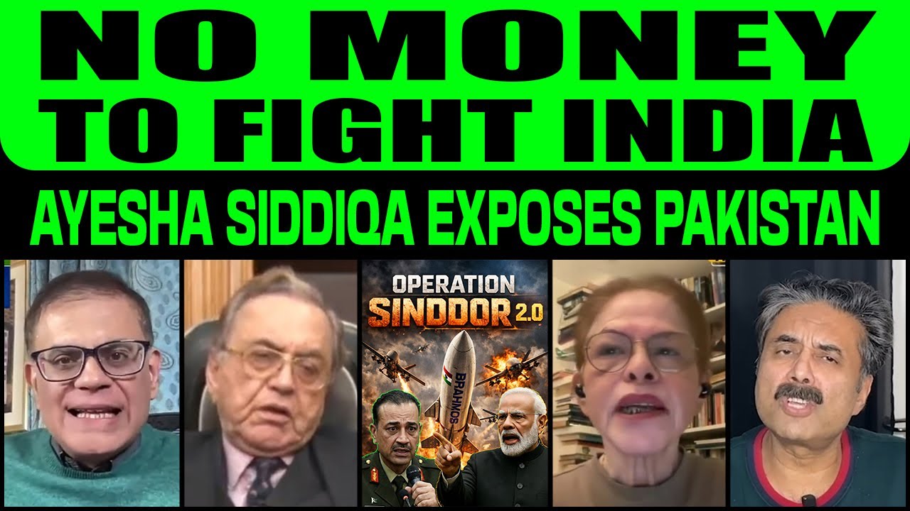 NO MONEY TO FIGHT INDIA | AYESHA SIDDIQA EXPOSES PAKISTAN ARMY’S REALITY