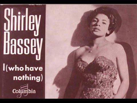 shirley-bassey---i-who-have-nothing---(1963-recording)