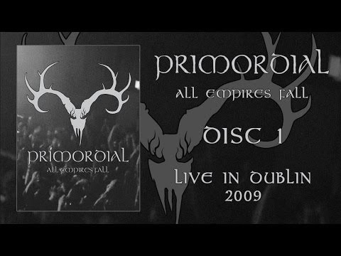Primordial "All Empires Fall" DVD 1 - Dublin 2009 (OFFICIAL)