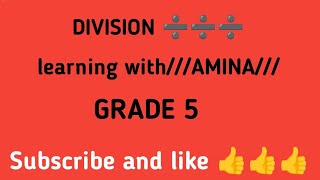 Easy division method by learning with/// AMINA/// Grade5️⃣