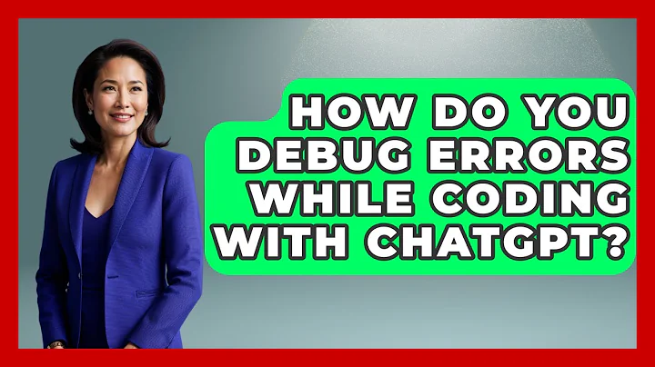 How Do You Debug Errors While Coding With ChatGPT? - Learning To Code With AI