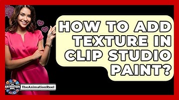 How To Add Texture In Clip Studio Paint? - The Animation Reel
