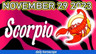 BE CAREFUL TODAY ⚠️ SCORPIO horoscope for today - NOVEMBER 29 2023 ♏️  TODAY'S HOROSCOPE SCORPIO 💚 💚