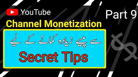 YouTube Partner Program (Monetization) and Advertiser-Friendly Guidelines 2022 (Part 09) YT Course