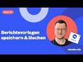 How to Clockodo - Berichtsvorlagen speichern & löschen
