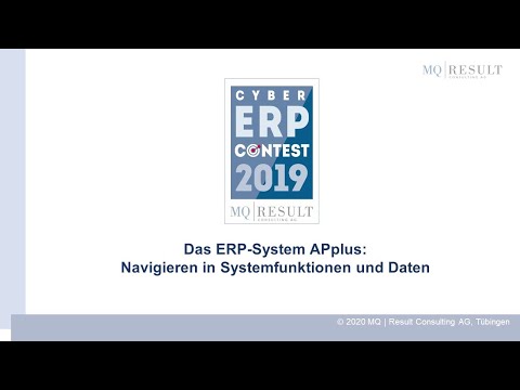 Das ERP-System APplus: Navigieren in Systemfunktionen und Daten | MQ Cyber ERP Contest