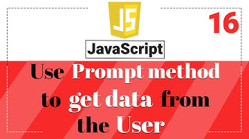 JavaScript Tutorial - How to get data from the user, using the JavaScript prompt method