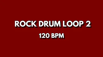 ROCK DRUM LOOP 2 | 120 BPM | LOOPS PRACTICE | DRUM BEAT | DRUM TRACK