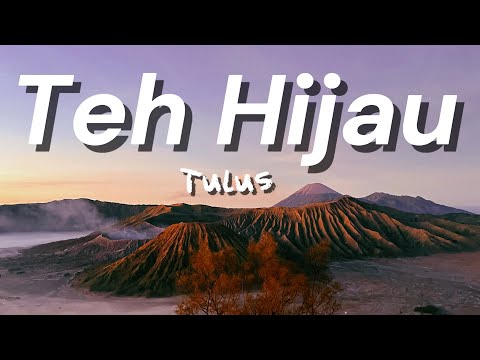 TEH HIJAU - TULUS | VIDEO LIRIK cover by Dodo Zak