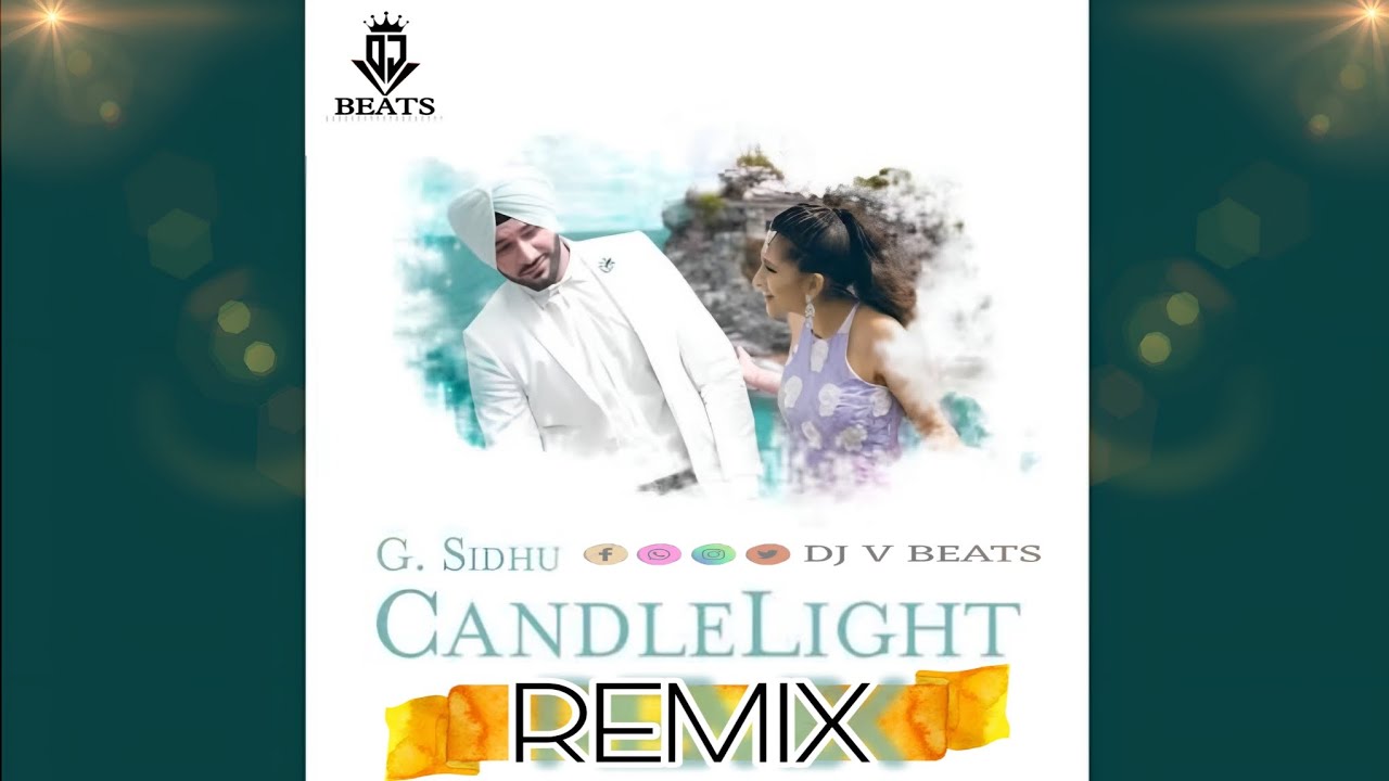 Candle Light Ft G Sidhu Dj V Beats Desi Styal Remix Vol.2.1 Old Is Gold Song Remix Bhangra