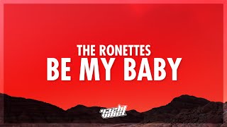 Download lagu The Ronettes - Be My Baby (Lyrics) (432Hz)