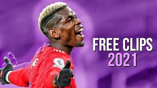 Paul Pogba Free Clips No Watermark Hd 1080P 202021