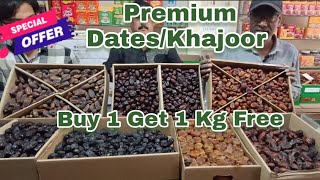 Ramzan Special Offers Buy 1 Get 1 Kg Free Khajoor, Dates, Juices | Saudi, Irani Dates Available