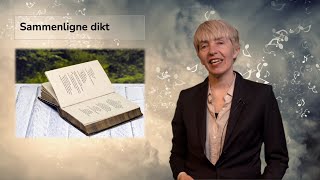 Norsk: Sammenlignende diktanalyse Norsk: Sammenlignende diktanalyse