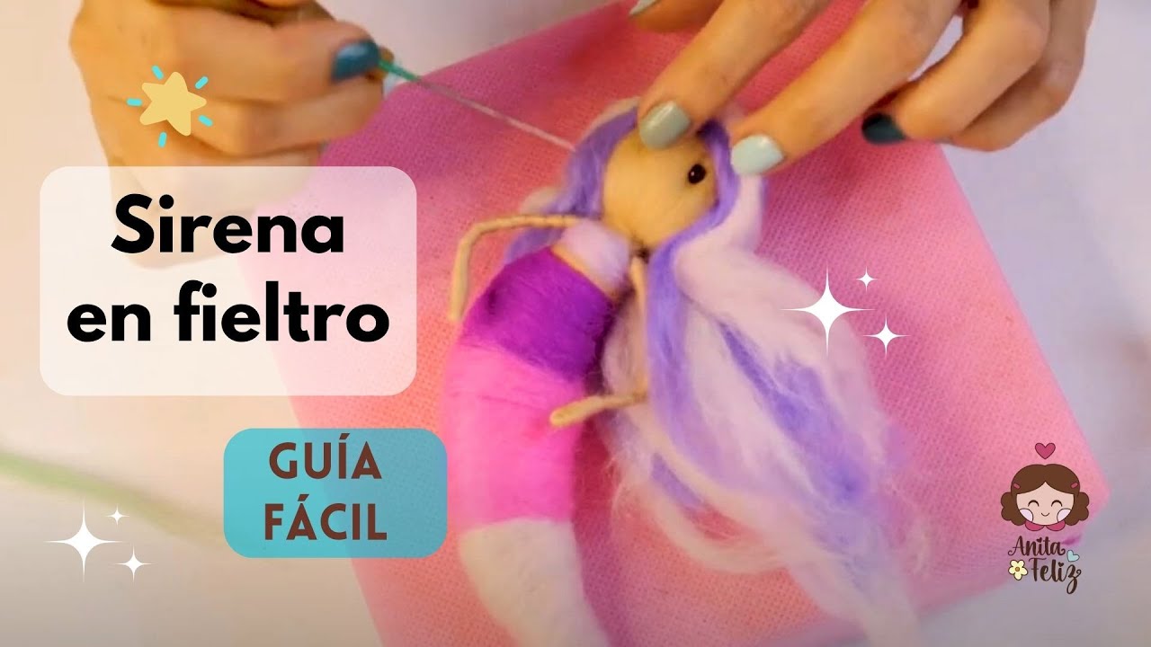 Sirena en fieltro agujado | Needle felting mermaid | fácil