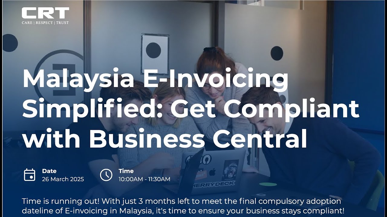 Malaysia E-invoicing - Overview Webinar & Compliance Solution by CRT Insights Technologies