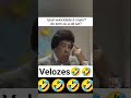 VELOZES #videoviral #humor #viral #comedian #funny #shortsviral #videoshort #rir #aovivo #memes #ias