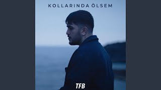 Kollarında Ölsem - Hopera