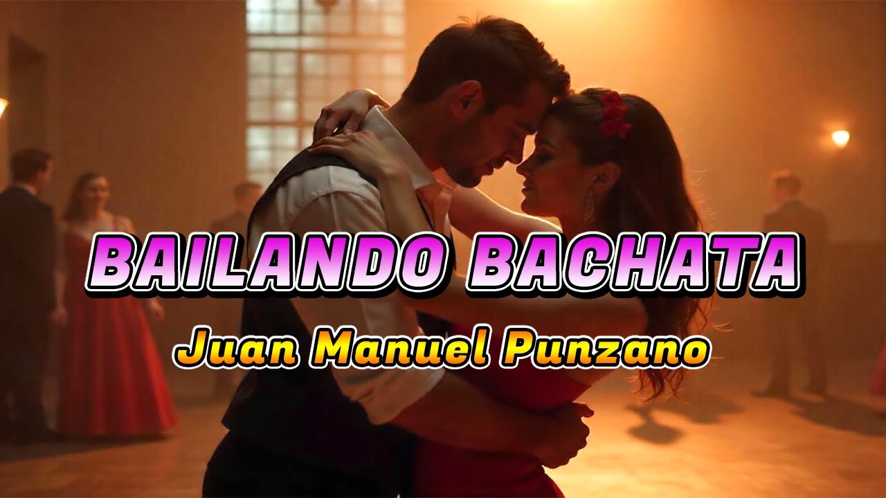 juan manuel punzano - baile bachata chayanne