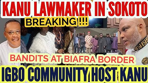KANU COURT TRIAL LEGAL TEAM AND LAWMAKER AGUOCHA LANDS IN SOKOTO PRISON.BANDlTS NOW AT BIAFRA BORDER