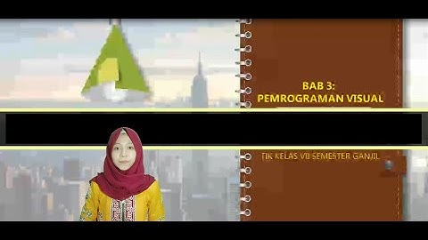 TIK BAB 3 KLS 7 MENGENAL PROGRAM VISUAL