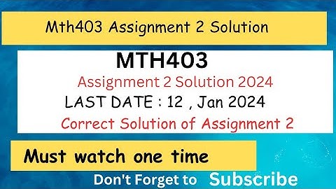 mth403 assignment 2 solution 2024 || Mth403 assignment 2 solution fall 2024