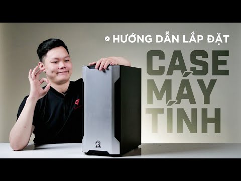 Hướng dẫn lắp đặt Case máy tính và những điểm cần lưu ý!