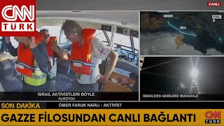 SON DAKİKA! Gazze Filosundan Canlı Bağlantı | CANLI HABER