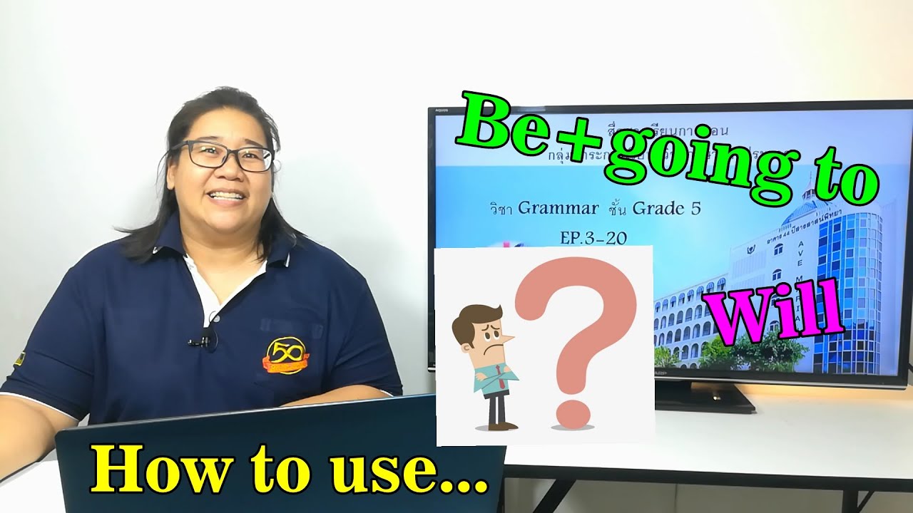 Be + going to & Will : Easy Grammar by Kru Lee (EP. 3/30)