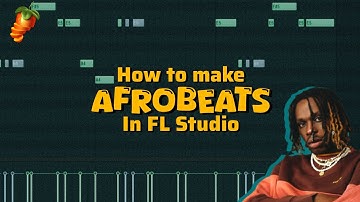 How to Make Afrobeats in FL Studio | 2025