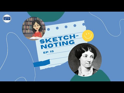 Sketchnoting Ep 15: Harriet Martineau -- The First Female Sociologist