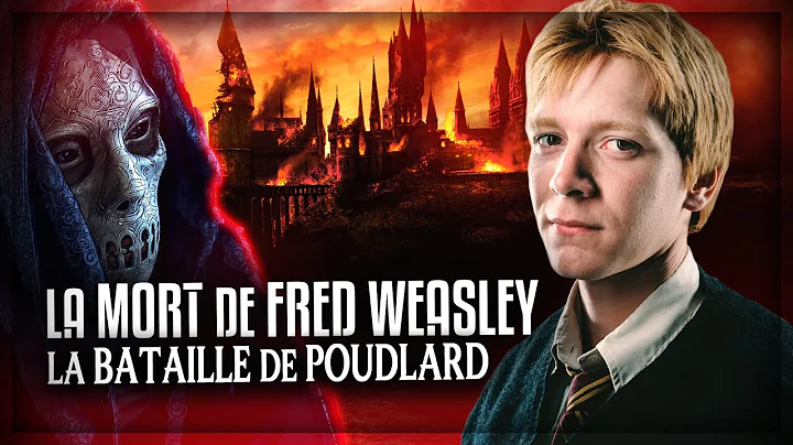 Qui a tu FRED WEASLEY lors de la BATAILLE DE POUDL...